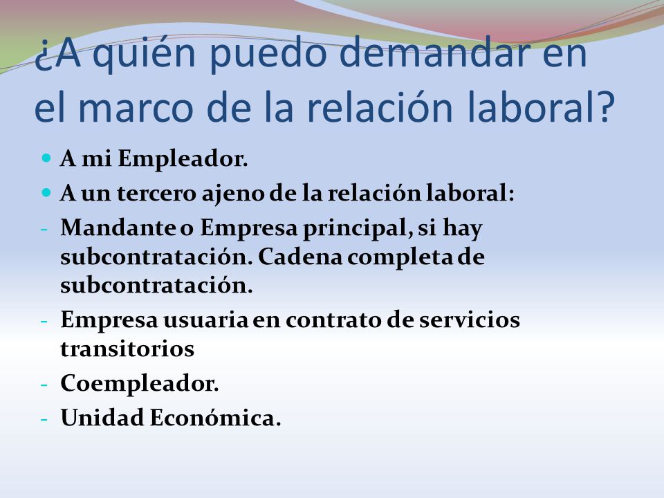 ¿A quién puedo demandar en el marco de la relación laboral