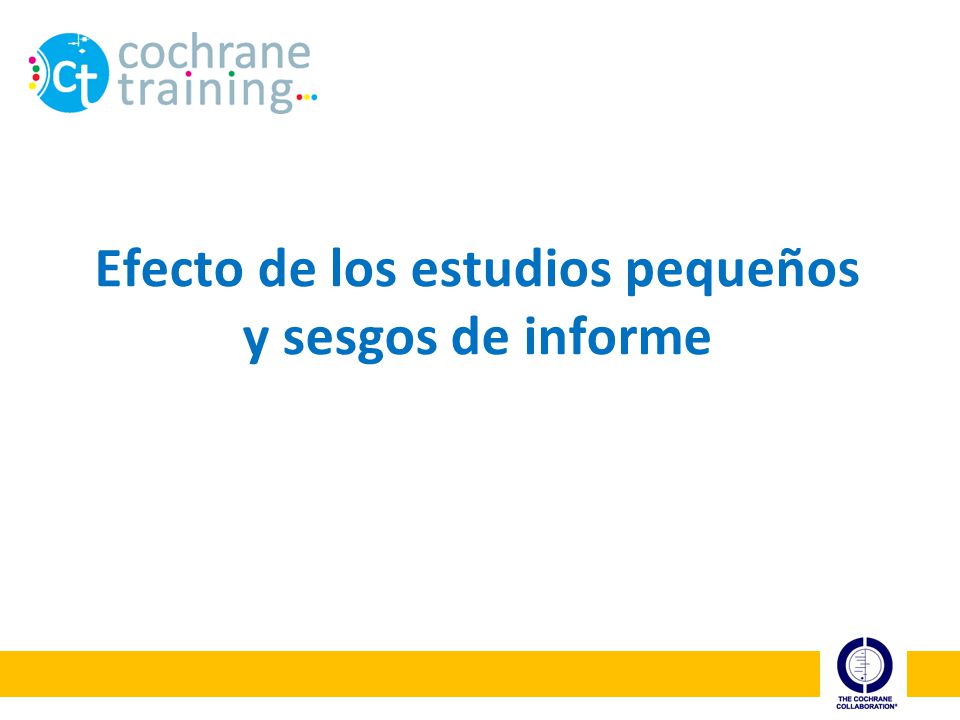 Efecto de los estudios pequeños y sesgos de informe