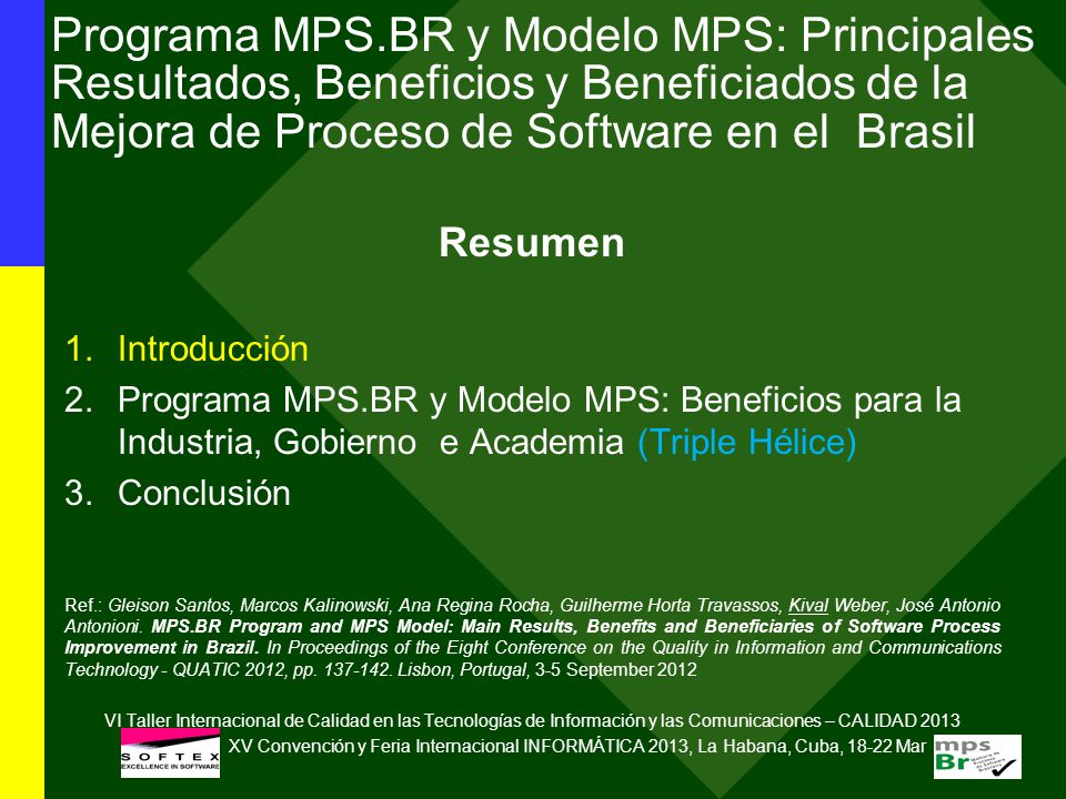 Programa MPS.BR y Modelo MPS: Principales Resultados, Beneficios y Beneficiados de la Mejora de Proceso de Software en el Brasil