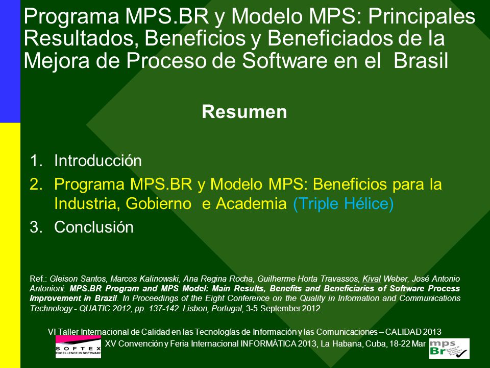 Programa MPS.BR y Modelo MPS: Principales Resultados, Beneficios y Beneficiados de la Mejora de Proceso de Software en el Brasil