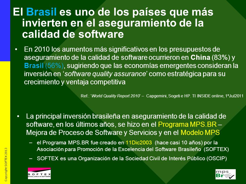 El Brasil es uno de los países que más invierten en el aseguramiento de la calidad de software