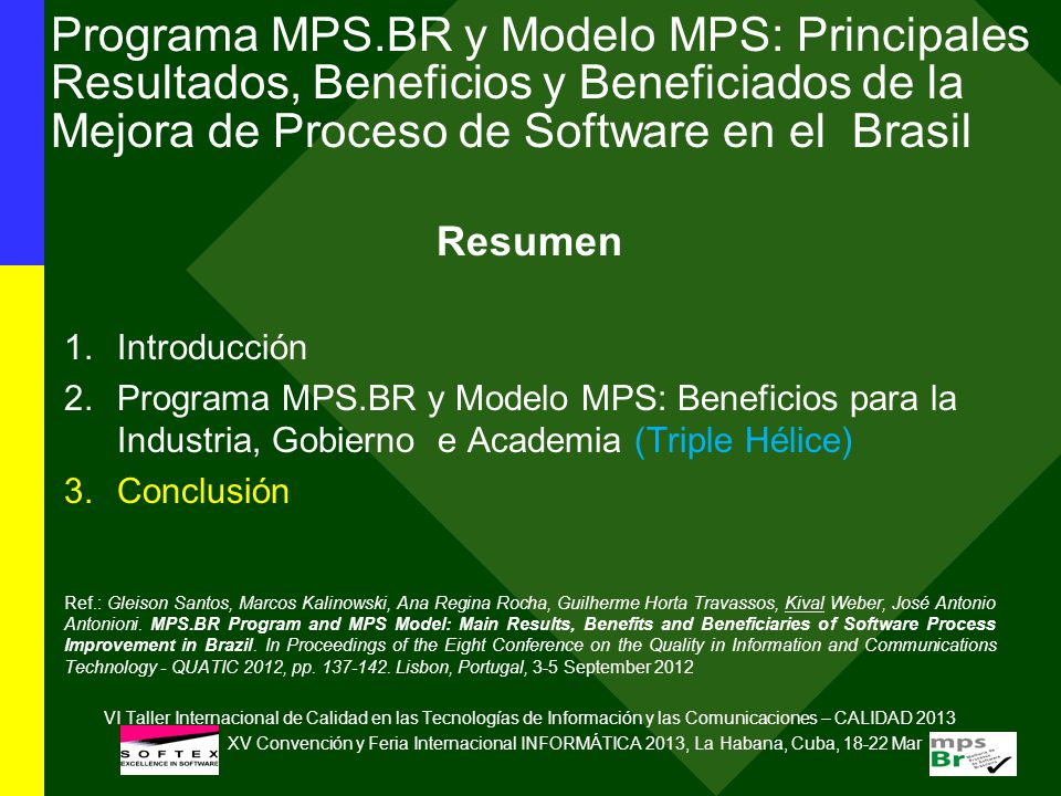 Programa MPS.BR y Modelo MPS: Principales Resultados, Beneficios y Beneficiados de la Mejora de Proceso de Software en el Brasil