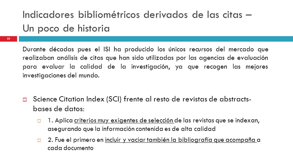 Indicadores bibliométricos derivados de las citas – Un poco de historia