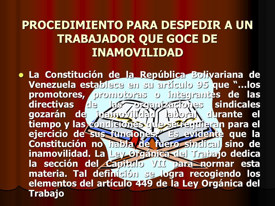 PROCEDIMIENTO PARA DESPEDIR A UN TRABAJADOR QUE GOCE DE INAMOVILIDAD
