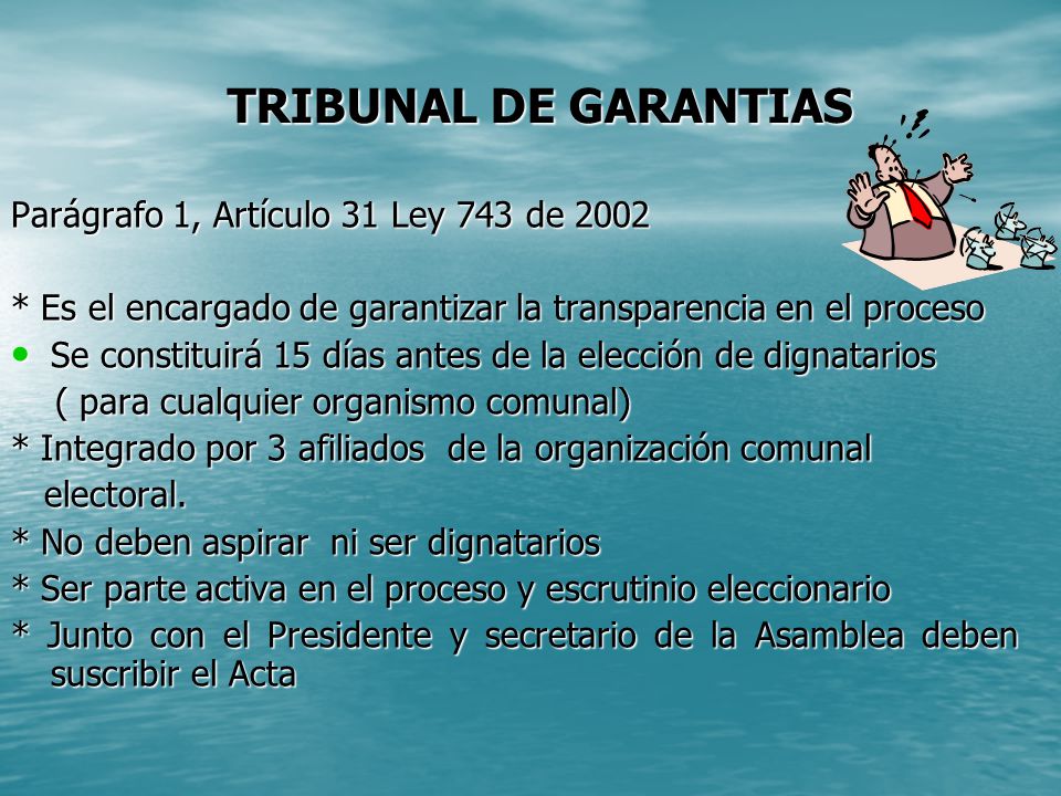 TRIBUNAL DE GARANTIAS Parágrafo 1, Artículo 31 Ley 743 de 2002