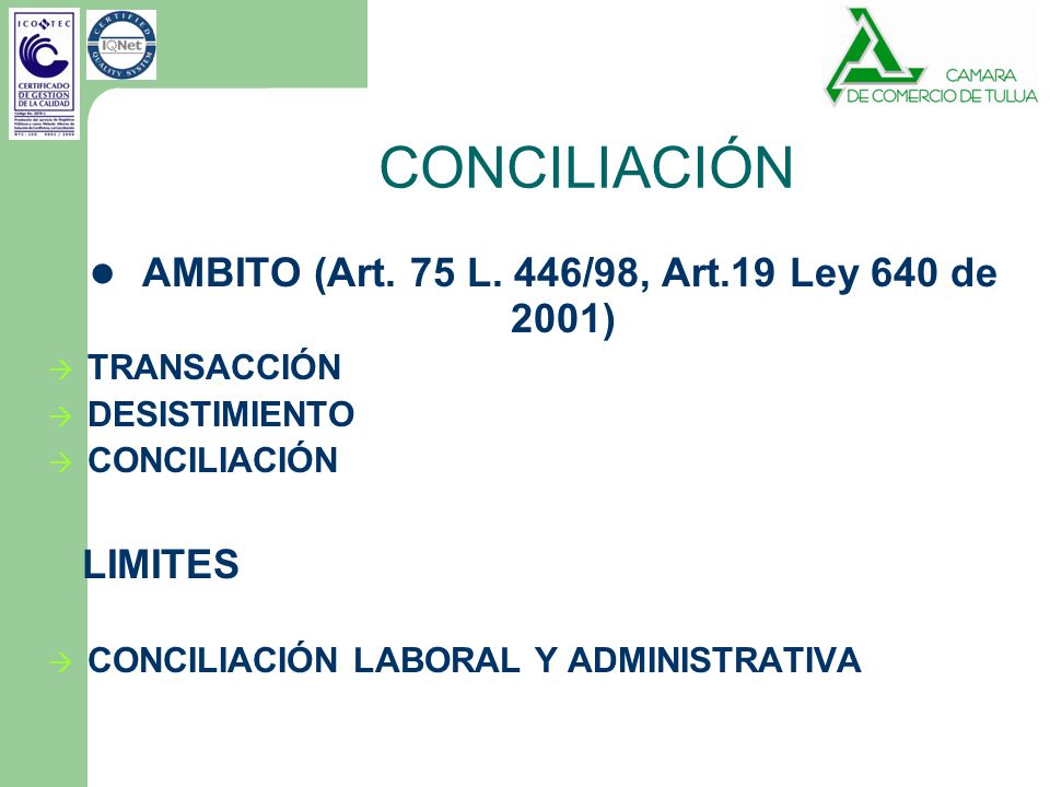 AMBITO (Art. 75 L. 446/98, Art.19 Ley 640 de 2001)