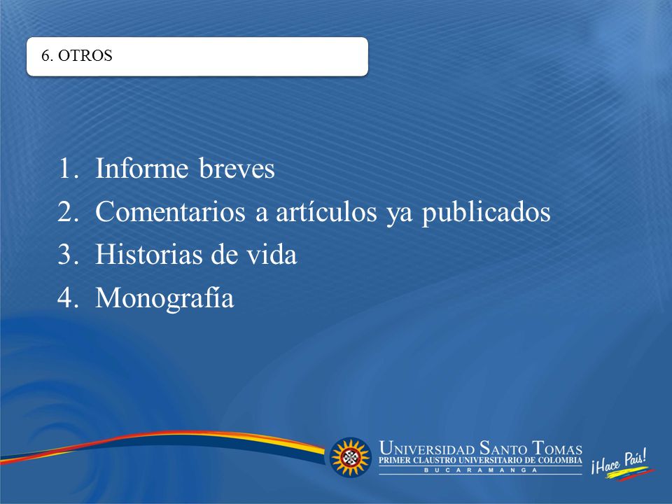 Comentarios a artículos ya publicados Historias de vida Monografía