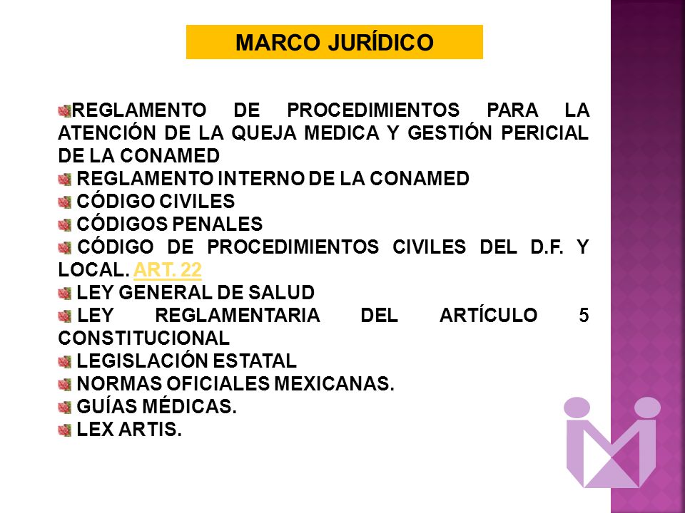 MARCO JURÍDICO REGLAMENTO DE PROCEDIMIENTOS PARA LA ATENCIÓN DE LA QUEJA MEDICA Y GESTIÓN PERICIAL DE LA CONAMED.