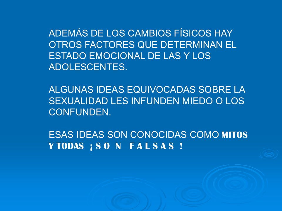 TODO ESTOS CAMBIOS SON NORMALES Y LES SECEDEN A TODAS Y TODOS LOS ADOLESCENTES.