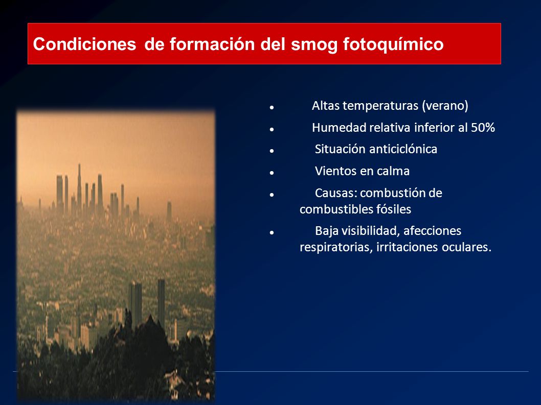 Condiciones de formación del smog fotoquímico