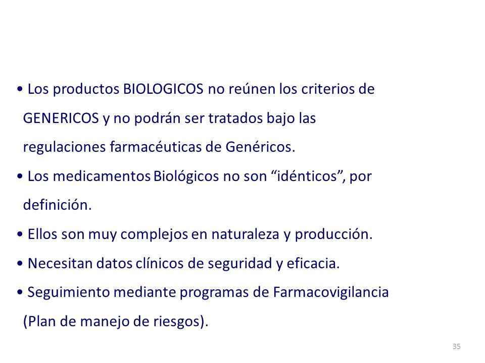 Los productos BIOLOGICOS no reúnen los criterios de