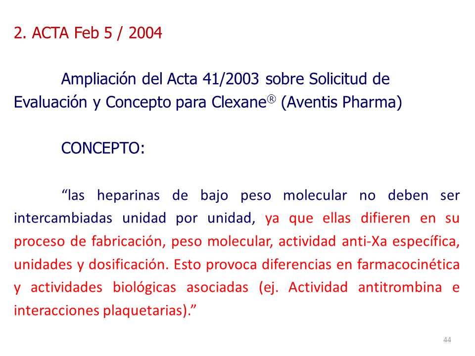 2. ACTA Feb 5 / 2004 Ampliación del Acta 41/2003 sobre Solicitud de Evaluación y Concepto para Clexane® (Aventis Pharma)
