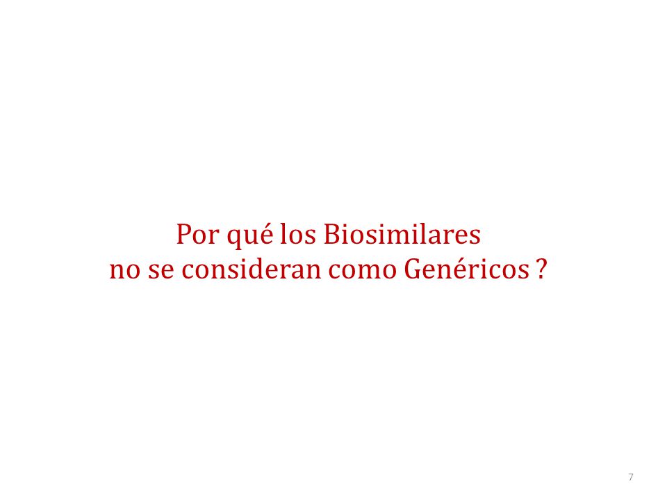 Por qué los Biosimilares no se consideran como Genéricos