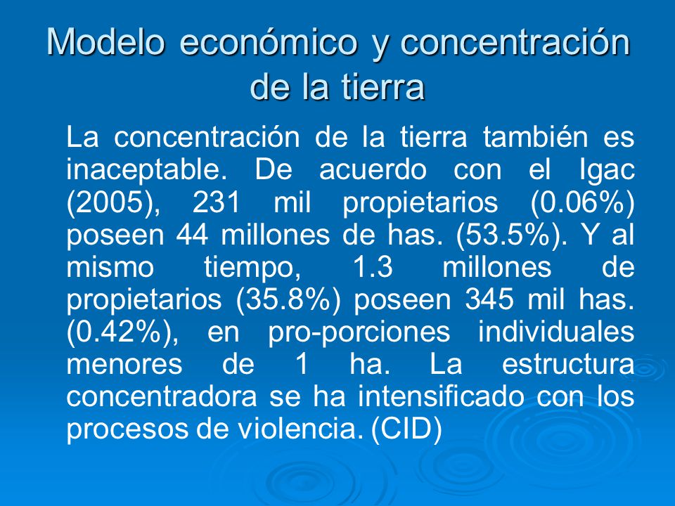 Modelo económico y concentración de la tierra