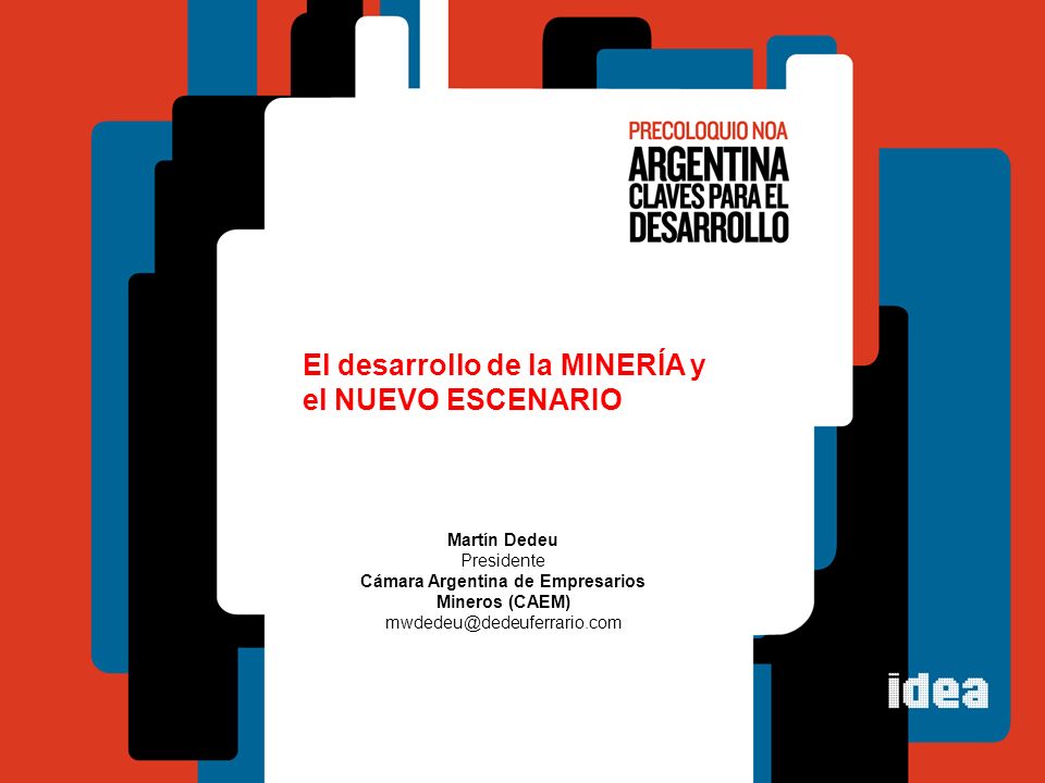 Presidente Cámara Argentina de Empresarios Mineros (CAEM)