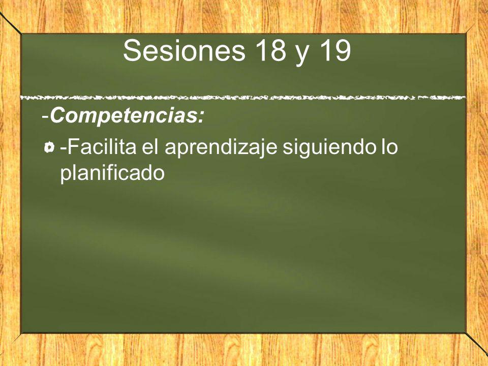 Sesiones 18 y 19 -Competencias:
