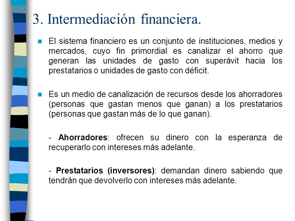 3. Intermediación financiera.