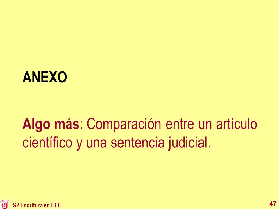Anexo Algo más: Comparación entre un artículo científico y una sentencia judicial.