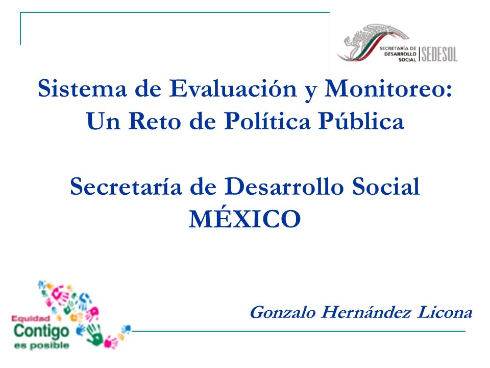 Sistema de Evaluación y Monitoreo: Un Reto de Política Pública