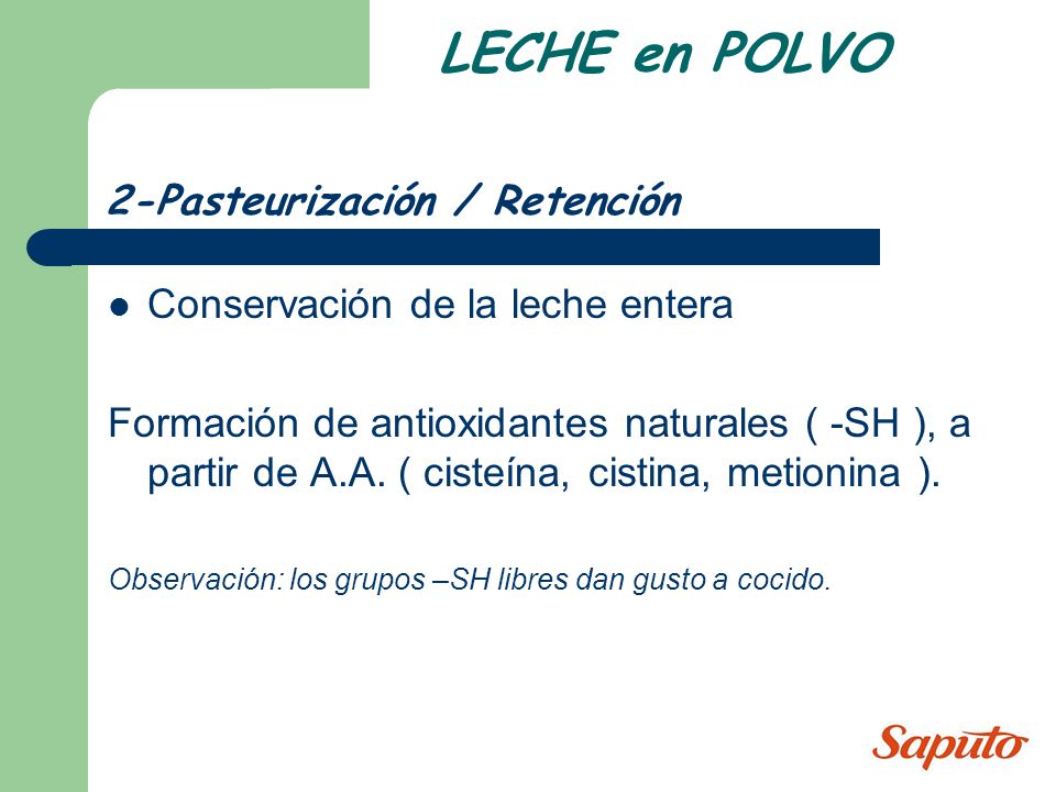 LECHE en POLVO 2-Pasteurización / Retención