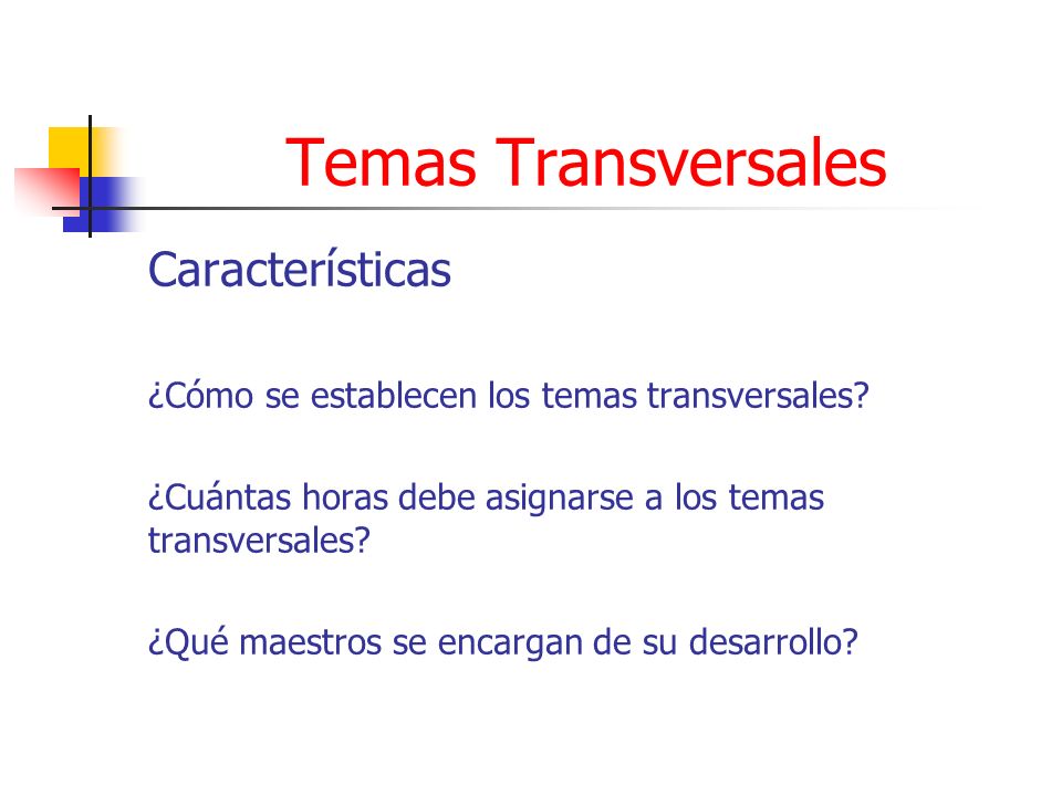Temas Transversales Características