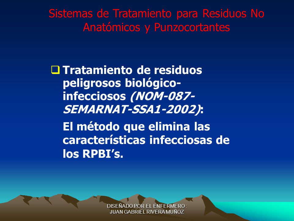Sistemas de Tratamiento para Residuos No Anatómicos y Punzocortantes