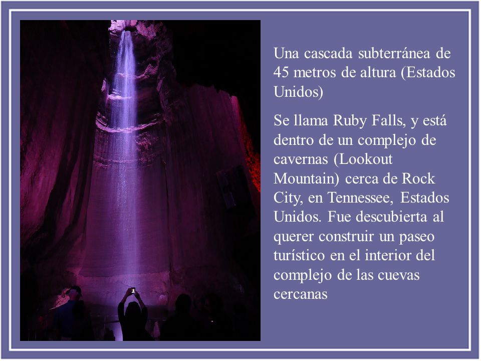 Una cascada subterránea de 45 metros de altura (Estados Unidos)