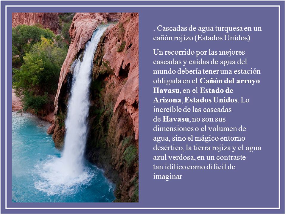. Cascadas de agua turquesa en un cañón rojizo (Estados Unidos)
