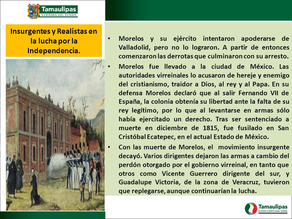 Insurgentes y Realistas en la lucha por la Independencia.