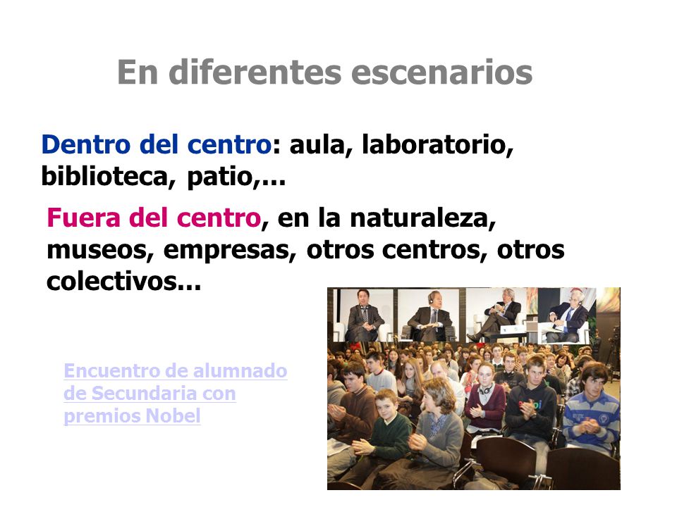 En diferentes escenarios