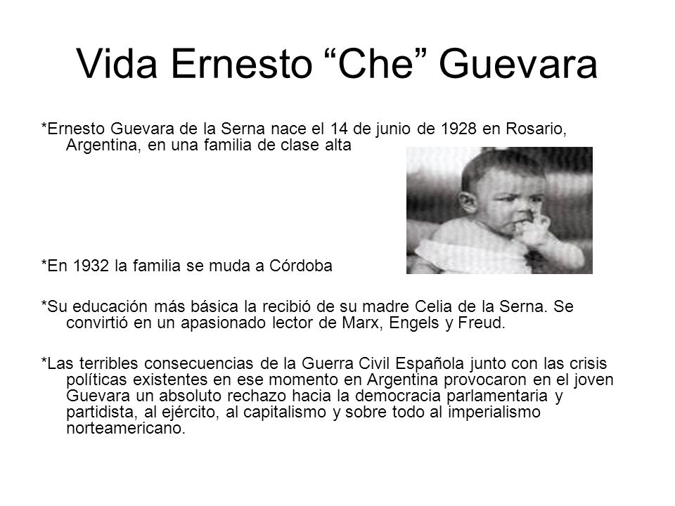 Vida Ernesto Che Guevara