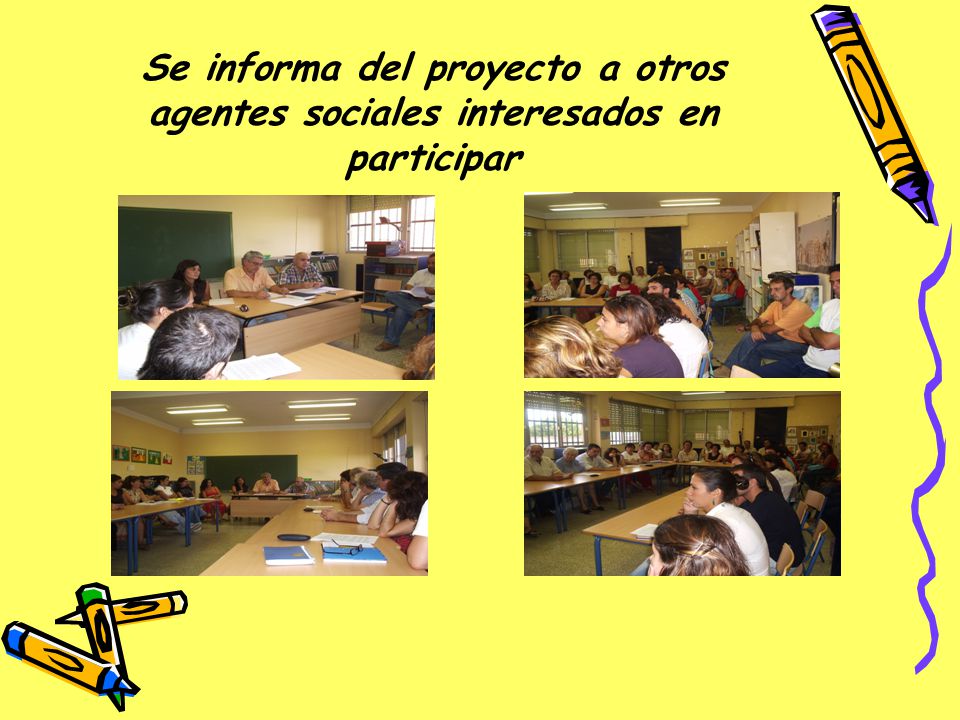 Se informa del proyecto a otros agentes sociales interesados en participar