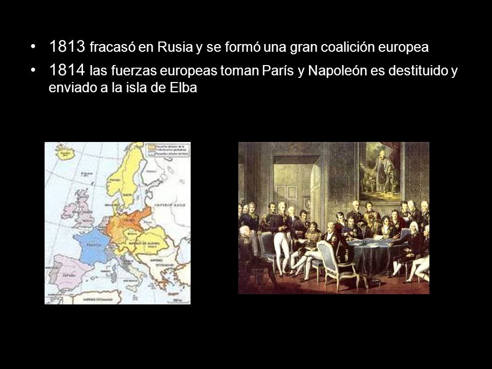 1813 fracasó en Rusia y se formó una gran coalición europea