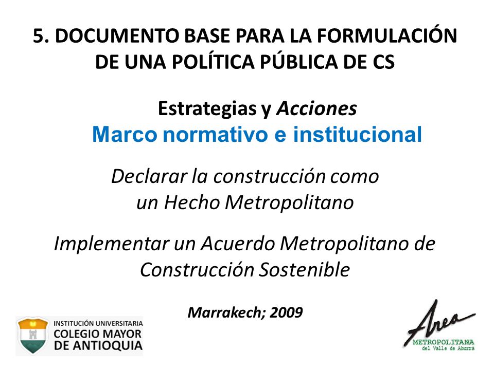 5. DOCUMENTO BASE PARA LA FORMULACIÓN DE UNA POLÍTICA PÚBLICA DE CS