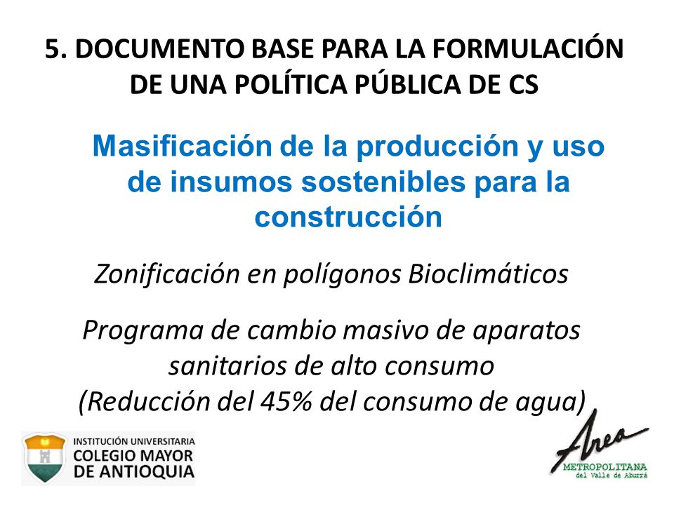5. DOCUMENTO BASE PARA LA FORMULACIÓN DE UNA POLÍTICA PÚBLICA DE CS