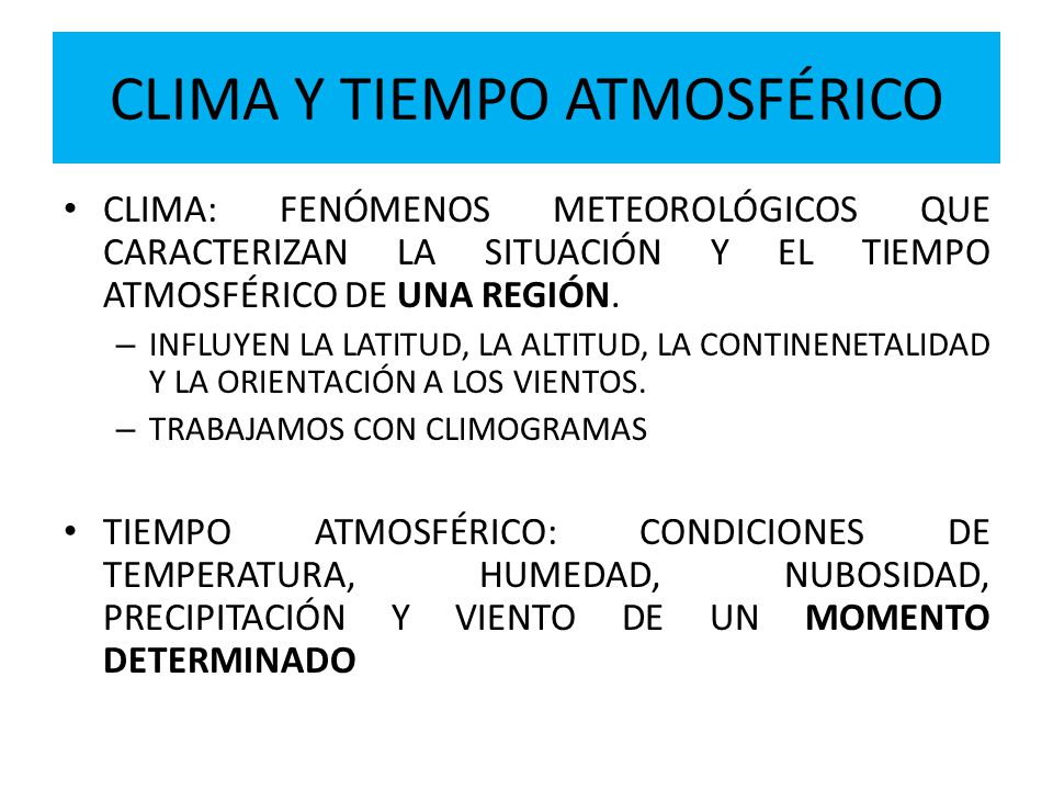 CLIMA Y TIEMPO ATMOSFÉRICO