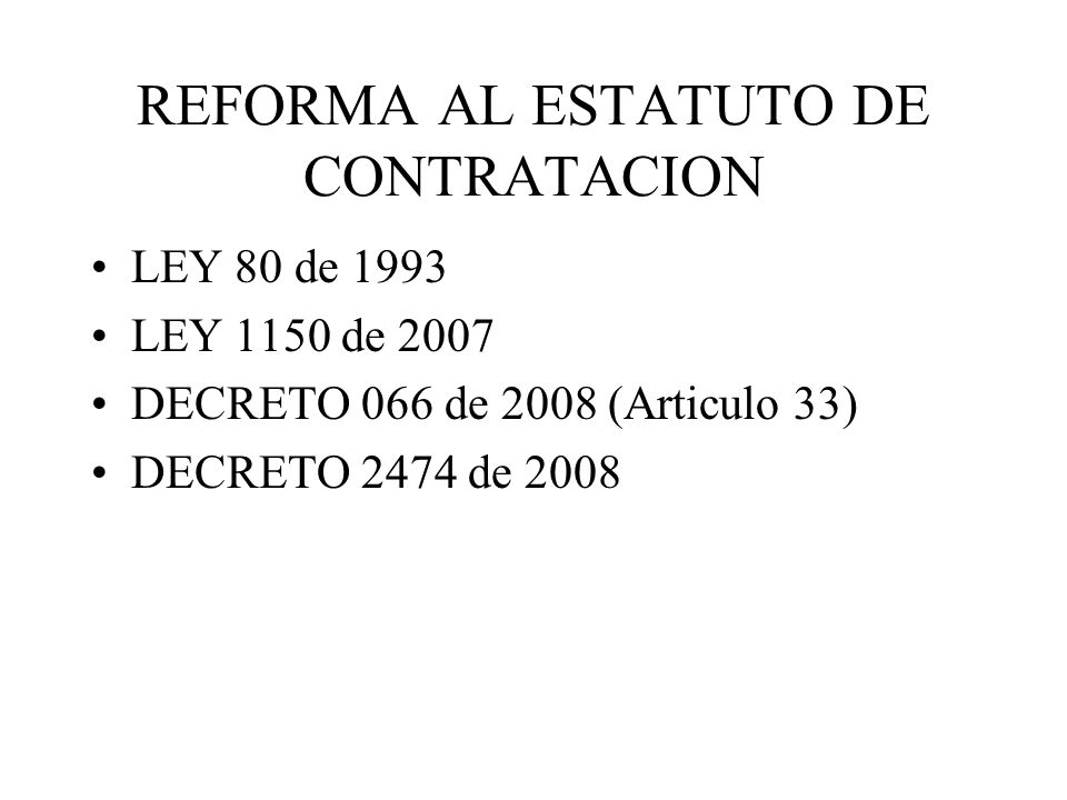 REFORMA AL ESTATUTO DE CONTRATACION