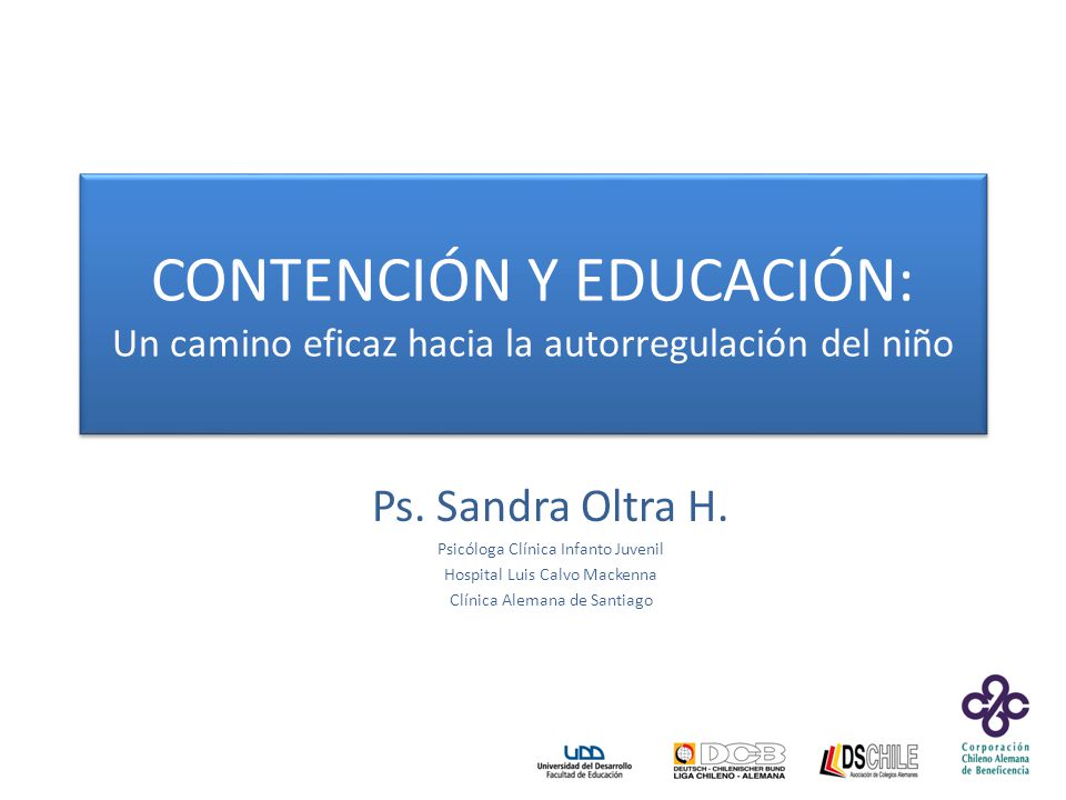 CONTENCIÓN Y EDUCACIÓN: Un camino eficaz hacia la autorregulación del niño