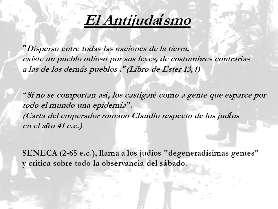 El Antijudaísmo Disperso entre todas las naciones de la tierra,