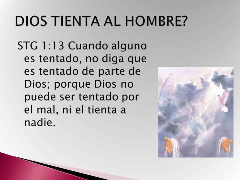 DIOS TIENTA AL HOMBRE