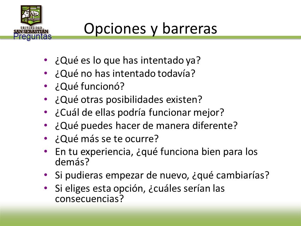 Opciones y barreras  ¿Qué es lo que has intentado ya