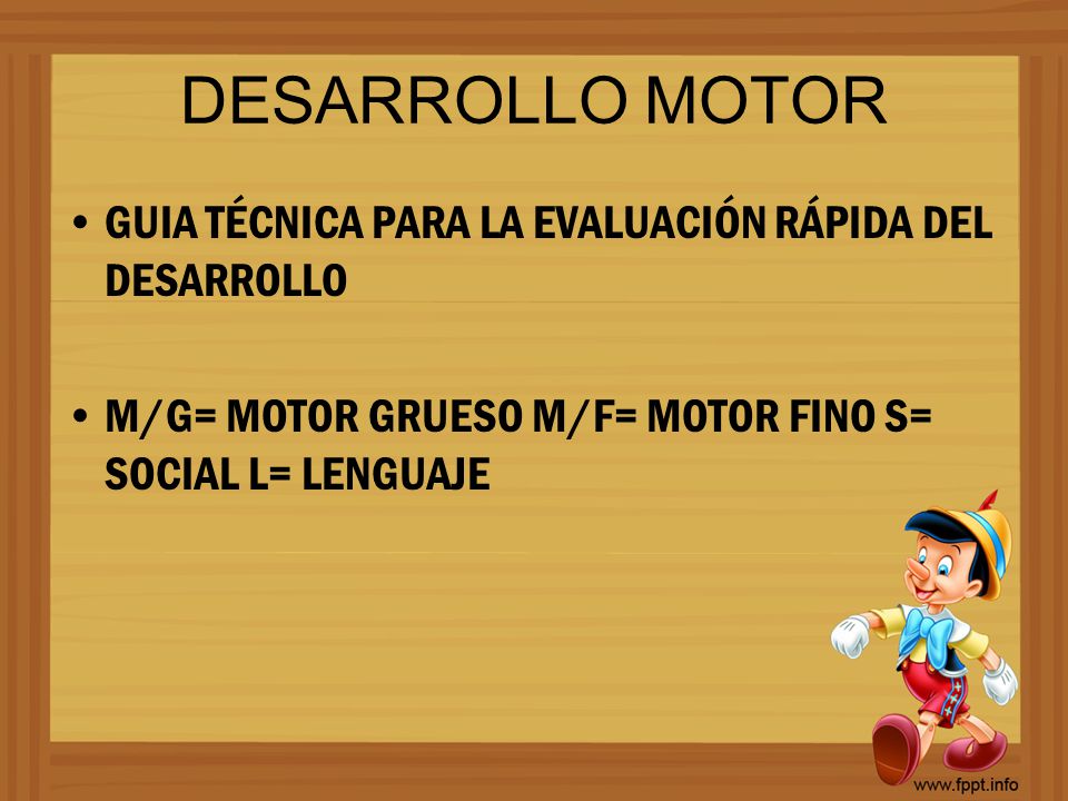 DESARROLLO MOTOR GUIA TÉCNICA PARA LA EVALUACIÓN RÁPIDA DEL DESARROLLO