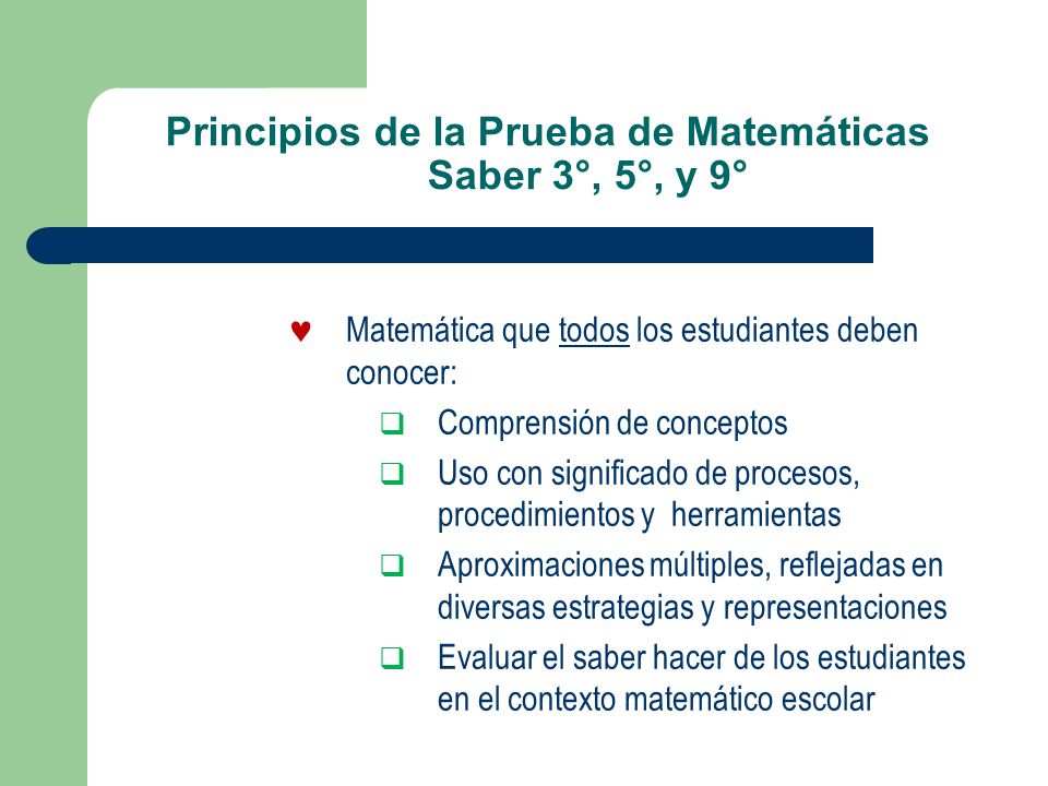 Principios de la Prueba de Matemáticas Saber 3°, 5°, y 9°
