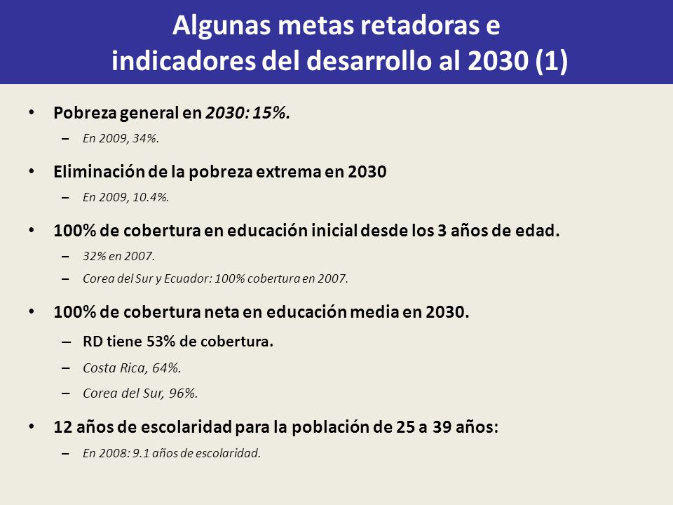 Algunas metas retadoras e indicadores del desarrollo al 2030 (1)