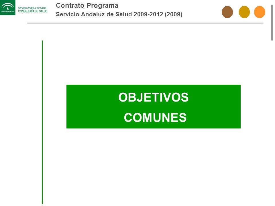 OBJETIVOS COMUNES Contrato Programa