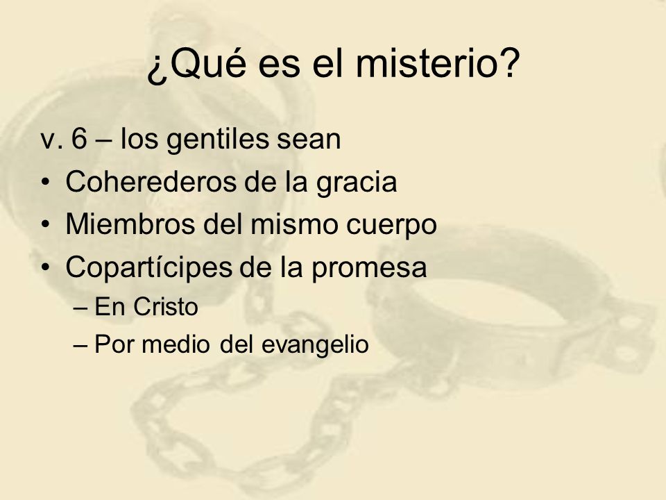 ¿Qué es el misterio v. 6 – los gentiles sean Coherederos de la gracia