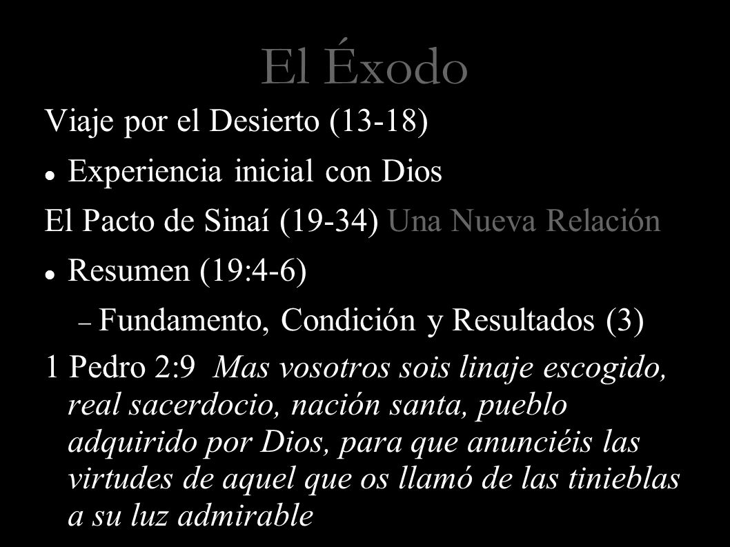 El Éxodo Viaje por el Desierto (13-18) Experiencia inicial con Dios
