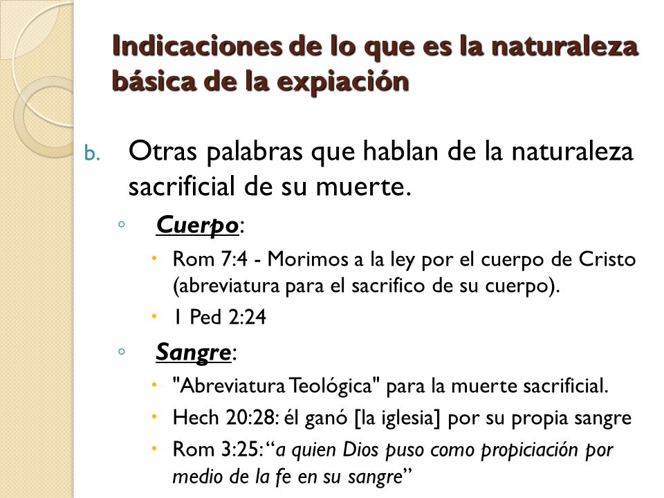 Indicaciones de lo que es la naturaleza básica de la expiación