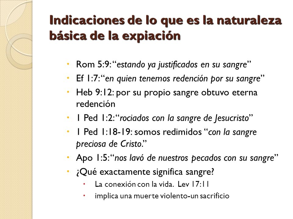 Indicaciones de lo que es la naturaleza básica de la expiación