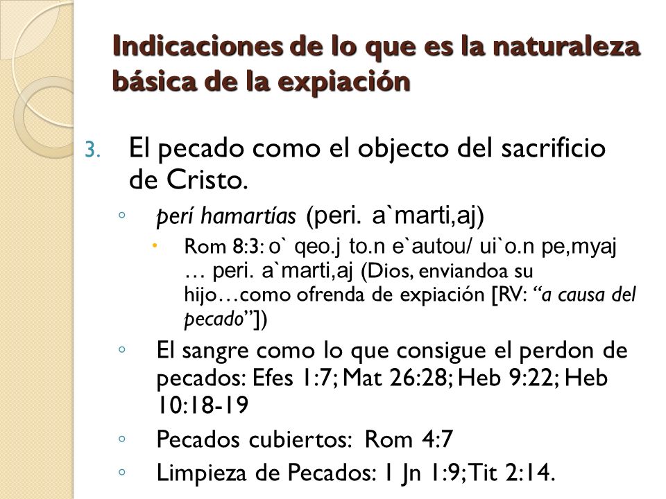 Indicaciones de lo que es la naturaleza básica de la expiación